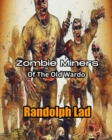 Image for Zombie Miners of Old Wardo