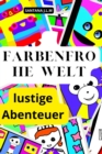 Image for Bunte Welt : Kreative Abenteuer