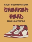 Image for Sneaker Head : Adult Coloring Book