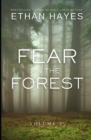 Image for Fear in the Forest : Volume 3