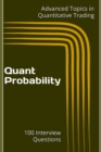 Image for Quant Probability : 100 Interview Questions