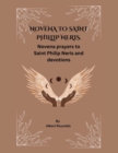 Image for Novena to Saint Philip Neri&#39;s : Novena Prayers to Saint Philip Neris  and devotions