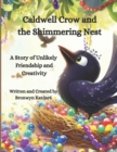 Image for Caldwell Crow and the Shimmering Nest