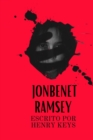 Image for JonBenet Ramsey um crime sem solucao