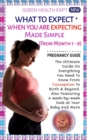 Image for What to Expect When You Are Expecting Made Simple (from Month 1 - 9)