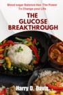 Image for The Glucose Breakthrough