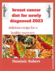 Image for breast cancer diet for newly diagnosed 2023