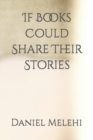 Image for If Books Could Share Their Stories