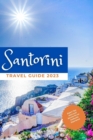 Image for Santorini Travel Guide 2023