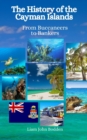 Image for The History of the Cayman Islands