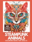 Image for Steampunk Animals Coloring Book : A Wonderfully Weird Set of 40 Incredible Steampunk Animals