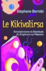 Image for Le Kikivalirsa : Simulationisme et Alienitude, du Singlevers au Patavers