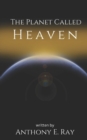 Image for The Planet Called Heaven