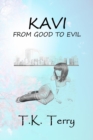 Image for Kavi : From Good To Evil
