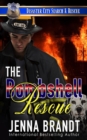 Image for The Bombshell Rescue : A K9 Handler Romance (Disaster City Search and Rescue, Book 27)