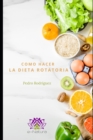 Image for Como hacer la dieta rotatoria