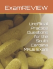 Image for Unofficial Practice Questions for the South Carolina MPJE Exam