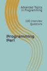 Image for Programming Perl : 100 Interview Questions