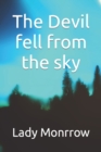 Image for The Devil fell from the sky