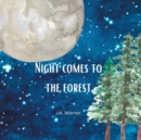 Image for Night Comes to the Forest
