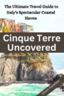 Image for Cinque Terre Uncovered