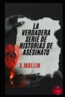 Image for La Verdadera Serie de Historias de Asesinato