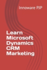 Image for Learn Microsoft Dynamics CRM Marketing