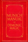 Image for Munich Manual of Demonic Magic