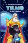 Image for Yilmo : Life and Free Will