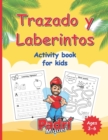 Image for Trazado y Laberintos Activity book for kids : Tracing and Mazes