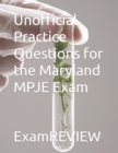 Image for Unofficial Practice Questions for the Maryland MPJE Exam