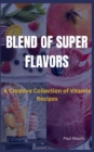 Image for Blend of Super Flavors