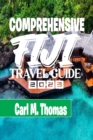 Image for comprehensive fiji travel guide 2023