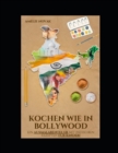 Image for Kochen wie in Bollywood
