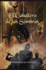 Image for El Caballero de las Sombras