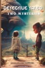 Image for Detective Tales : Two Mysteries