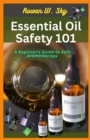 Image for Essential Oil Safety 101