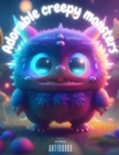 Image for Adorable Creepy Monsters