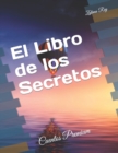 Image for El Libro de los Secretos : Cuentos Premium