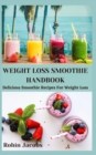 Image for Weight Loss Smoothie Handbook