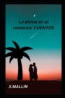 Image for Lo divino en el romance : Cuentos