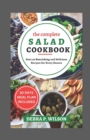 Image for The Complete Salad Cookbook 2023 : Over 50 Nourishing and Delicious Recipes for Every Season