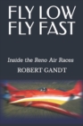 Image for Fly Low Fly Fast