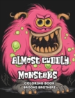 Image for Almost cuddly monsters
