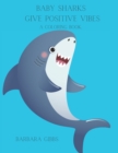 Image for Baby Sharks Give Positive vibes