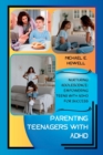 Image for Parenting Teenagers with ADHD