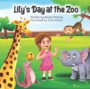 Image for Lily&#39;s Day at the Zoo