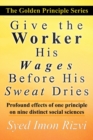 Image for Give the Worker His Wages Before His Sweat Dries