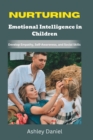 Image for Nurturing Emotional Intelligence In Children