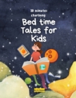 Image for 10 minutes Charming Bed Time Tales for kids : you can peruse at sleep time and travel time